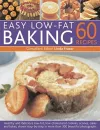 Easy Low-fat Baking: 60 Recipes cover