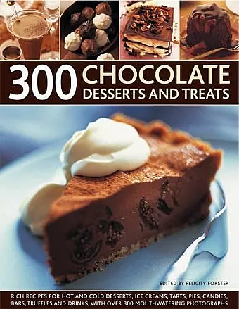 300 Chocolate Desserts and Treats cover