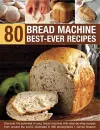 80 Bread Machine Best-ever Recipes cover
