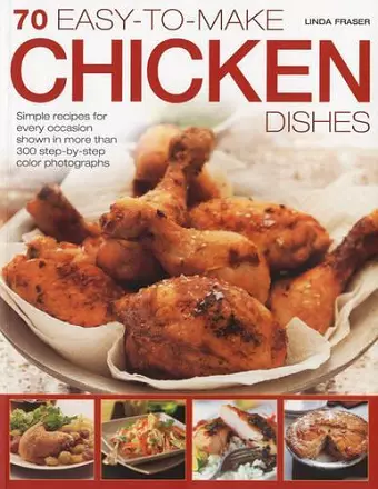 70 Easy-to-make Chicken Dishes cover