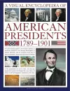 Visual Encyclopedia of American Presidents 1789-1901 cover