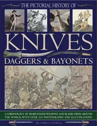 Pictorial History of Knives, Daggers & Bayonet cover