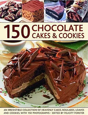 150 Chocolate Cakes and Cookies cover