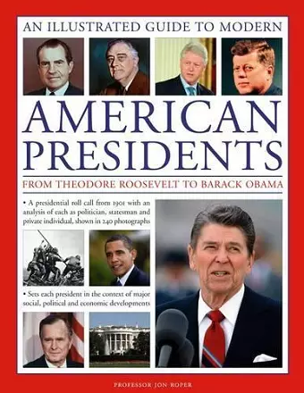 Illustrated Guide to Modern American Presidents cover