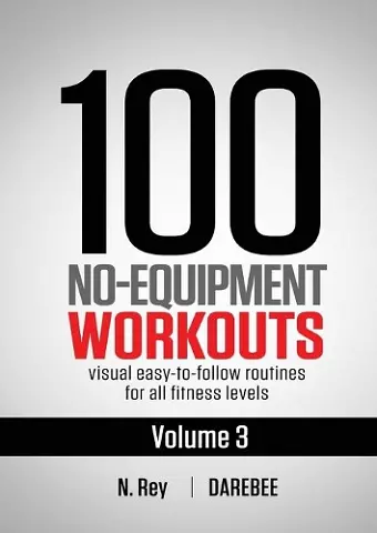 100 No-Equipment Workouts Vol. 3 cover