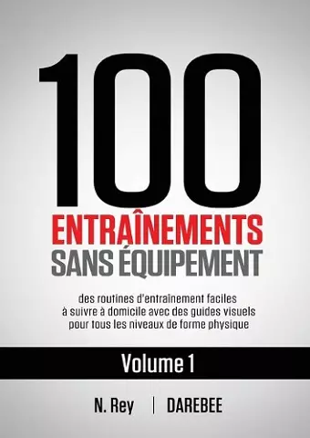 100 Entraînements Sans Équipement Vol. 1 cover