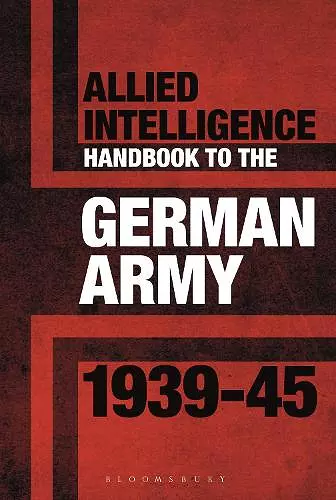 Allied Intelligence Handbook to the German Army 1939–45 cover