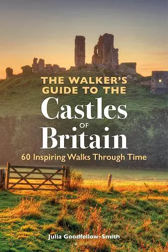 The Walker’s Guide to the Castles of Britain cover