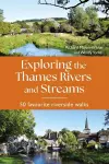 Exploring the Thames Rivers and Streams cover