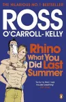 Rhino What You Did Last Summer cover