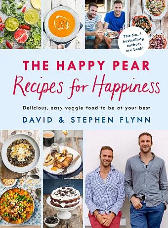 The Happy Pear: Recipes for Happiness cover