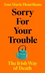 Sorry for Your Trouble cover