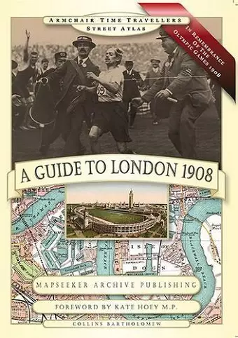 A Guide to London 1908 - In Remembrance of the 1908 Olympic Games cover