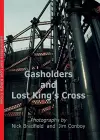 Gasholders and Lost Kings Cross cover