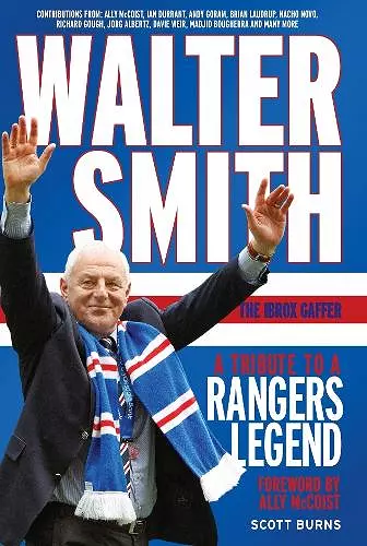 Walter Smith - The Ibrox Gaffer cover