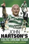 John Hartson's Celtic Dream Team cover