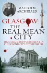 Glasgow: The Real Mean City cover