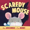 Scaredy Mouse cover