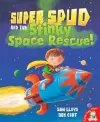 Super Spud and the Stinky Space Rescue cover