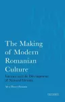 The Making of Modern Romanian Culture cover