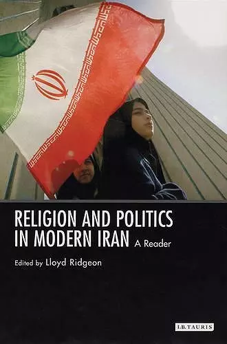 Religion and Politics in Modern Iran cover
