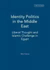 Identity Politics in the Middle East cover