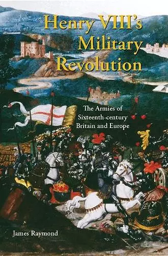 Henry VIII's Military Revolution cover