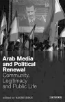 Arab Media and Political Renewal cover