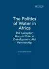 The Politics of Water in Africa cover