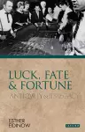 Luck, Fate and Fortune cover