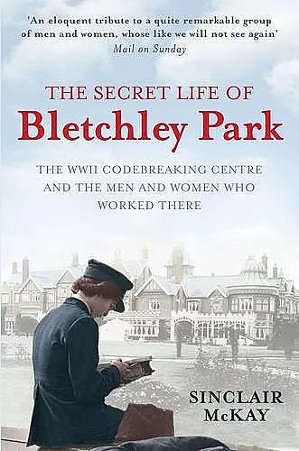 The Secret Life of Bletchley Park cover