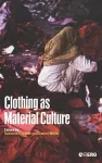 Clothing as Material Culture cover