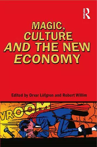 Magic, Culture and the New Economy cover