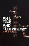 Art, Time and Technology cover