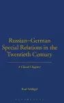 Russian-German Special Relations in the Twentieth Century cover
