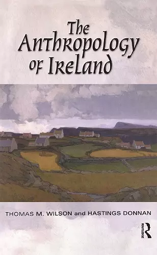 The Anthropology of Ireland cover