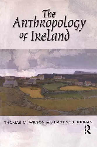 The Anthropology of Ireland cover