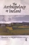 The Anthropology of Ireland cover