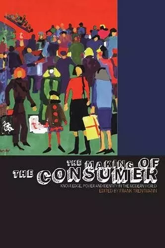 The Making of the Consumer cover