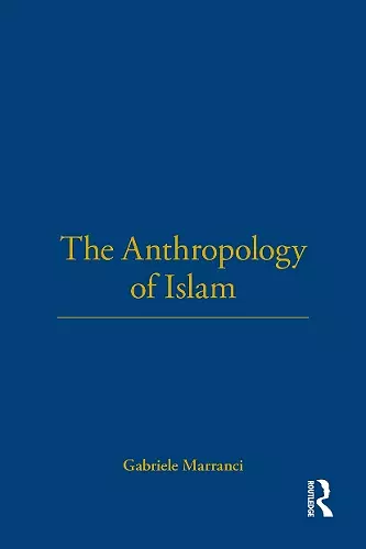 The Anthropology of Islam cover