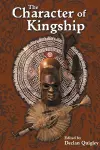 The Character of Kingship cover