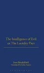 The Intelligence of Evil or the Lucidity Pact cover