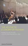 The Aesthetic Economy of Fashion cover