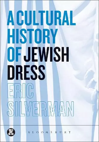 A Cultural History of Jewish Dress cover