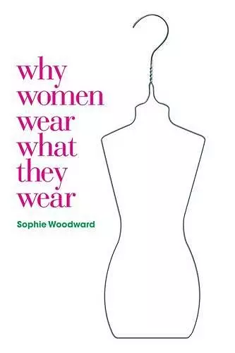 Why Women Wear What They Wear cover