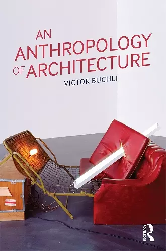 An Anthropology of Architecture cover