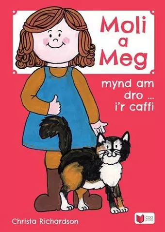 Cyfres Moli a Meg: Mynd am Dro gyda Moli a Meg i'r Caffi cover