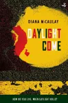 Daylight Come cover
