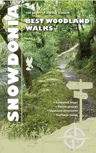 Carreg Gwalch Best Walks: Snowdonia Woodlands cover