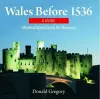 Compact Wales: Wales Before 1536 - Medieval Wales Facing the Normans cover